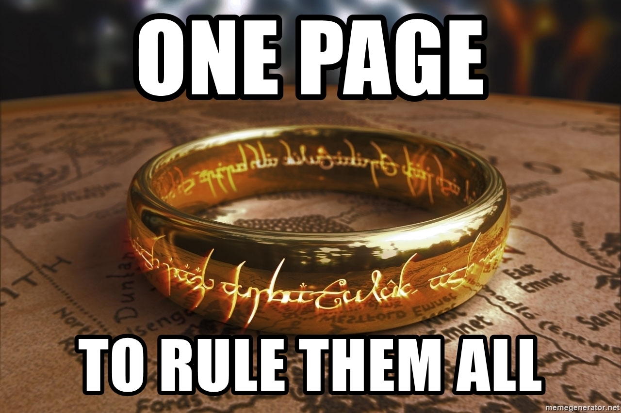 A meme of the ring from Lord of the Rings with the words, 'one page to rule them all.'